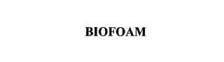 BIOFOAM trademark