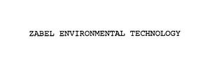 ZABEL ENVIRONMENTAL TECHNOLOGY trademark