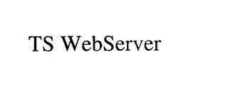 TS WEBSERVER trademark