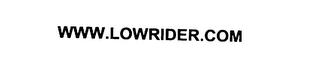 WWW.LOWRIDER.COM trademark