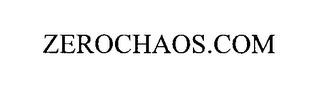 ZEROCHAOS.COM trademark