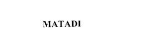 MATADI trademark