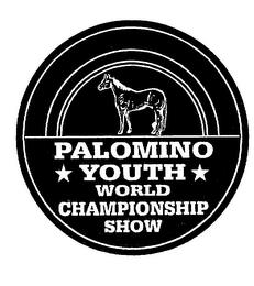 PALOMINO YOUTH WORLD CHAMPIONSHIP SHOW trademark