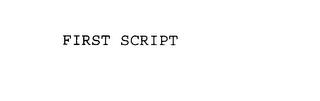 FIRST SCRIPT trademark