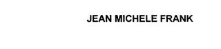 JEAN MICHEL FRANK trademark