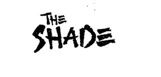 THE SHADE trademark