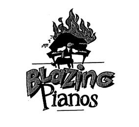 BLAZING PIANOS trademark