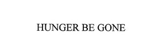 HUNGER BE GONE trademark