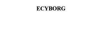 ECYBORG trademark