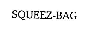 SQUEEZ-BAG trademark