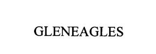 GLENEAGLES trademark