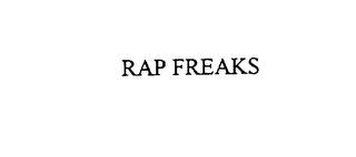 RAP FREAKS trademark