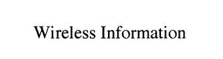 WIRELESS INFORMATION trademark