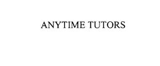 ANYTIME TUTORS trademark