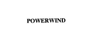 POWERWIND trademark