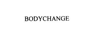 BODYCHANGE trademark