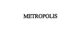 METROPOLIS trademark