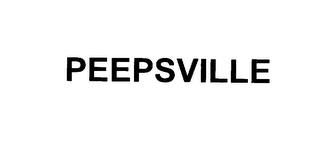 PEEPSVILLE trademark