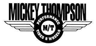 MICKEY THOMPSON PERFORMANCE TIRES & WHEELS M/T trademark