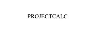 PROJECTCALC trademark