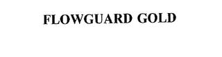 FLOWGUARD GOLD trademark