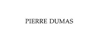 PIERRE DUMAS trademark