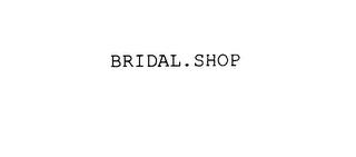 BRIDAL.SHOP trademark