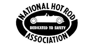 NATIONAL HOT ROD ASSOCIATION DEDICATED TO SAFETY trademark