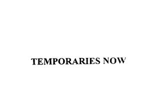 TEMPORARIES NOW trademark