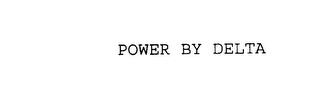 POWER BY DELTA trademark