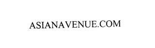 ASIANAVENUE.COM trademark