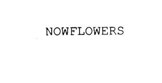 NOWFLOWERS trademark