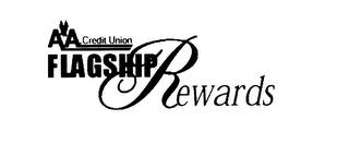 AA CREDIT UNION FLAGSHIP REWARDS trademark