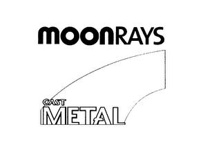 MOONRAYS CAST METAL trademark