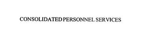 CONSOLIDATED PERSONNEL SERVICES trademark