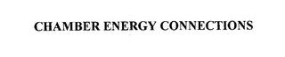 CHAMBER ENERGY CONNECTIONS trademark