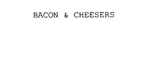 BACON & CHEESERS trademark