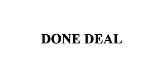 DONE DEAL trademark