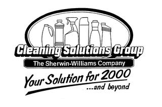 CLEANING SOLUTIONS GROUP THE SHERWIN-WILLIAMS COMPANY YOUR SOLUTION FOR 2000 ...AND BEYOND trademark