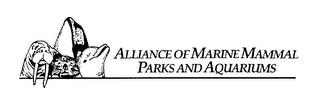 ALLIANCE OF MARINE MAMMAL PARKS AND AQUARIUMS trademark