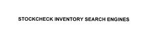 STOCKCHECK INVENTORY SEARCH ENGINES trademark