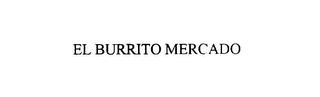 EL BURRITO MERCADO trademark