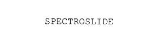 SPECTROSLIDE trademark