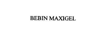 BEBIN MAXIGEL trademark