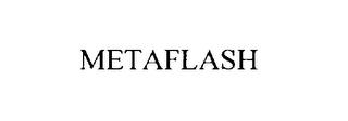 METAFLASH trademark