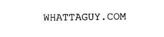 WHATTAGUY.COM trademark