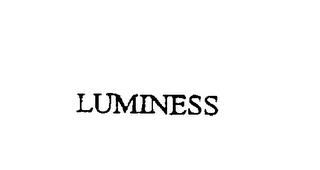 LUMINESS trademark