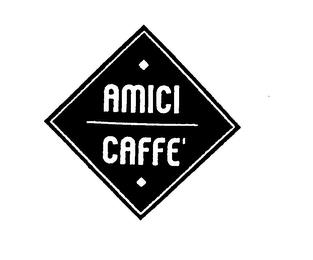 AMICI CAFFE trademark