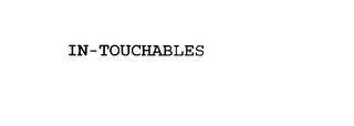 IN-TOUCHABLES trademark