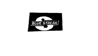 S BLUE STREAK trademark